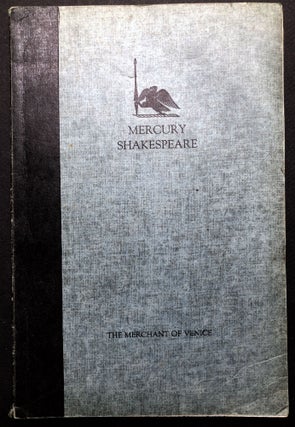 Item #H23311 The Mercury Shakespeare: The Merchant of Venice, edited for Reading and Arranged for...