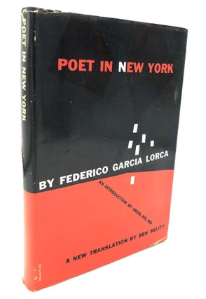 Item #H23357 Poet in New York. Federico Garcia Lorca, trans Ben Bellit, Angel Del Rio