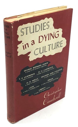 Item #H23387 Studies in a Dying Culture. Christopher Caudwell