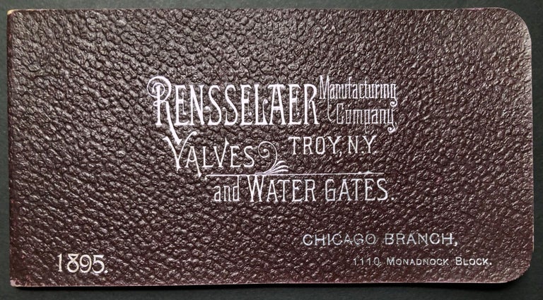 Item #H23511 1895 catalog of Valves and Water Gates. Rensselaer Manufacturing Co.