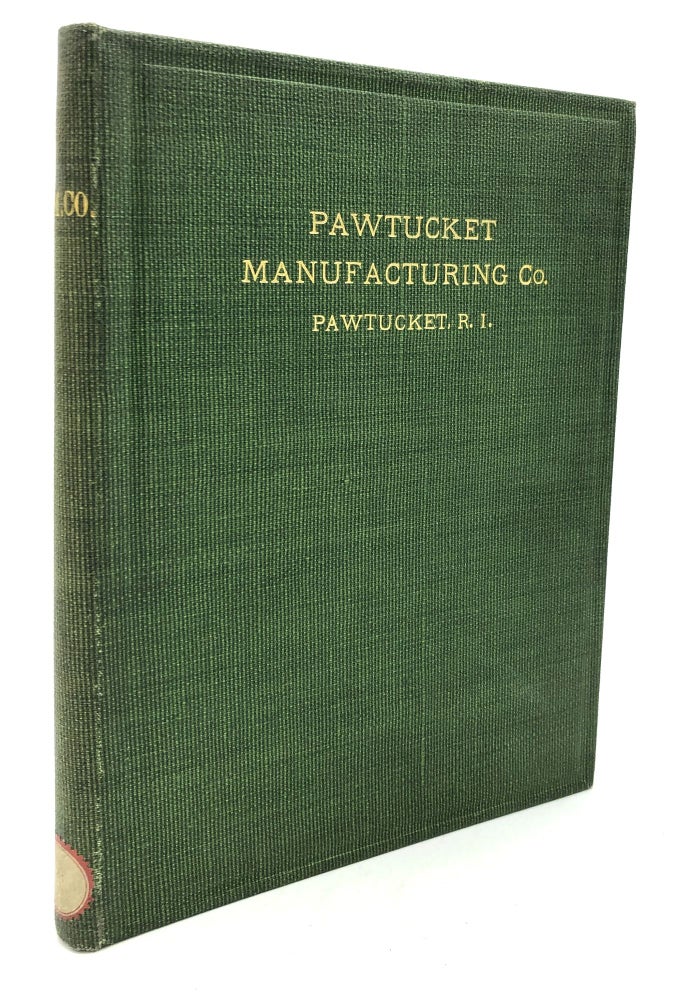 Item #H23523 Descriptive Illustrated Catalogue Number Two (1904), Pawtucket Mfg. Co. Machinery Department, manufacturers of a full line of boolt and cold punched nut machinery. Pawtucket Manufacturing Co.