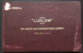 Item #H23524 July 1902 catalog of Ludlow Valves and Ludlow Hydrants. Ludlow Valve Manufacturing...