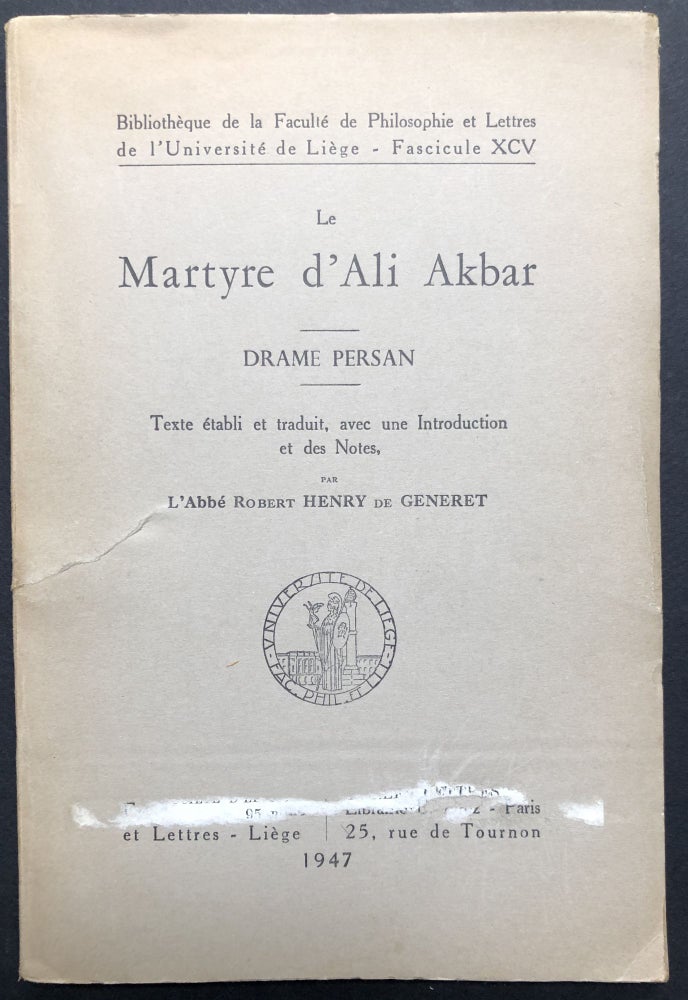 Item #H23589 Le Martyre d'Ali Akbar, Drame Persan. ed L'Abbé Robert Henry de Generet.