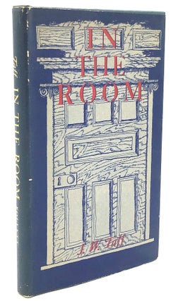Item #H23598 In the Room, Poems. J. W. Taff