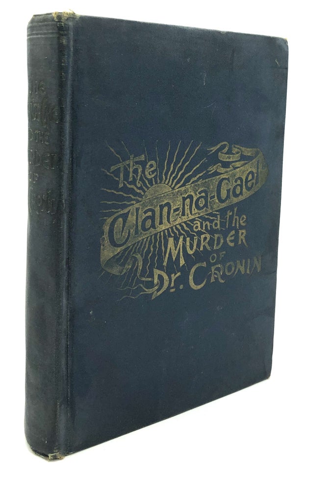 Item #H23606 The Clan-Na-Gael and the Murder of Dr. Cronin. John T. McEnnis.
