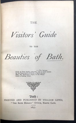The Visitor's Guide to the Beauties of Bath...Memorable Houses in Bath (by a Citizen)