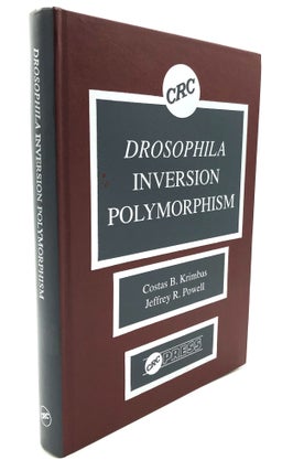 Item #H23912 Drosophila Inversion Polymorphism. Costas B. Krimbas, eds Jeffrey R. Powell