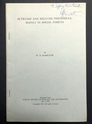 Item #H23917 Altruism and Related Phenomena, Mainly in Social Insects - inscribed copy. W. D....