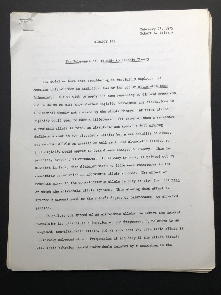 Item #H23940 "The Relevance of Diploidy to Kinship Theory" 1975 unpublished lecture in a photocopy. Robert L. Trivers.