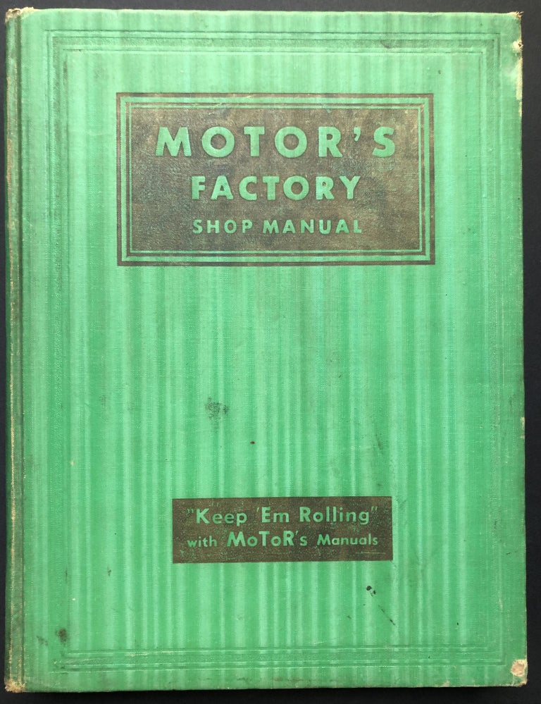 Item #H23974 Motor's Factory Shop Manual, 6th edition, 1942. Harold F. Blanchard, eds Ralph A. Ritchen.