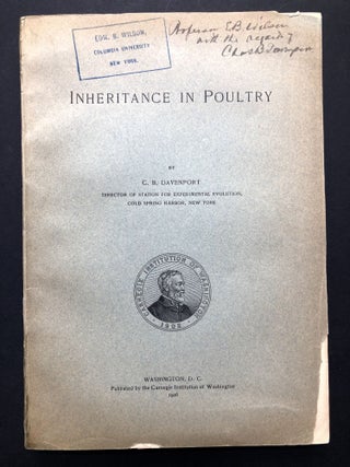 Item #H24017 Inheritance in Poultry -- inscribed to geneticist Edmund B. Wilson. C. B. Davenport,...