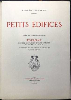 Petits Edifices, Sixieme Serie...Espagne: Navarre, Guipuzcoa, Biscaye, Asturies Et Cotes De Castille