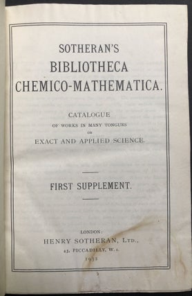 Bibliotheca Chemico-Mathematica, 5 volumes, with 2 volume original edition (1921), First Supplement (1932), Second Supplement, Vols. 1 & 2 (1937)