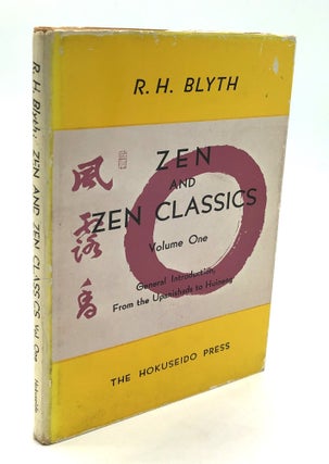 Item #h24250 Zen and Zen Classics, Volume I (One): General Introduction, from the Upanishads to...
