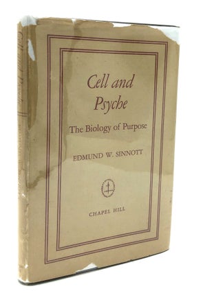 Item #h24261 Cell and Psyche: The Biology of Purpose. Edmund W. Sinnott