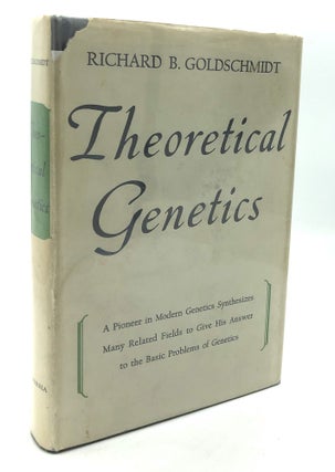 Item #H24333 Theoretical Genetics. Richard B. Goldschmidt