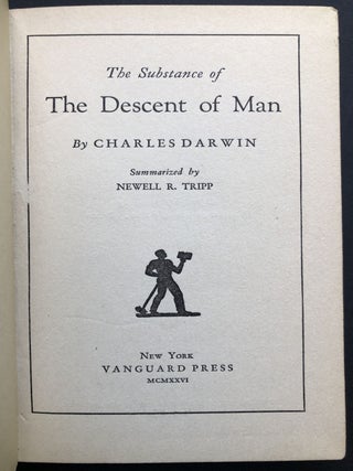The Substance of the Descent of Man, summarized by Newell R. Tripp
