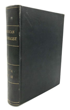 Item #H24416 The American Naturalist, Vol. XLVIII (48), 1914, bound volume. W. E. Castle, A. H....