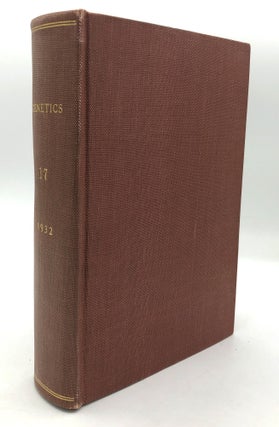 Item #H24451 Bound volume of Genetics journal, Vol. 17, 1932. Donald F. Jones, C. C. Little, R....