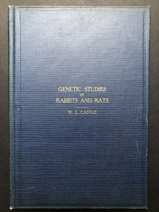Item #H24475 Genetic Studies of Rabbits and Rats. W. E. Castle