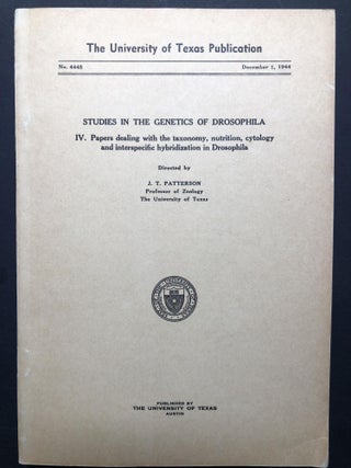 Item #H24482 Studies in the Genetics of Drosophila, IV: Papers dealing with the taxonomy,...