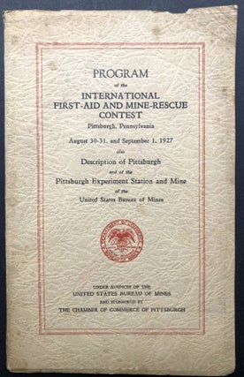 Item #H24496 Program of the International First-Aid and Mine-Rescue Contest, Pittsburgh,...