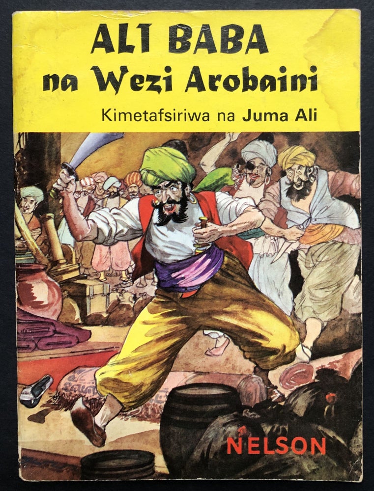Item #H24566 Ali Baba na Wezi Arobaini / Ali Baba and the Forty Thieves in Swahili. Juma Ali.