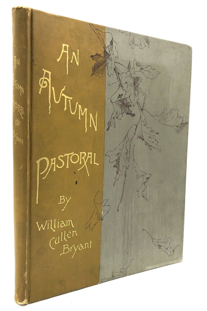 Item #H24590 An Autumn Pastoral, The Death of the Flowers, large paper edition with 15 plates by C. E. Phillips. William Cullen Bryant.