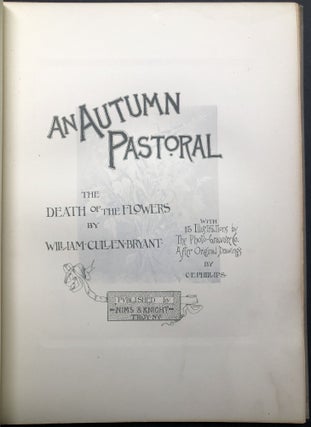 An Autumn Pastoral, The Death of the Flowers, large paper edition with 15 plates by C. E. Phillips