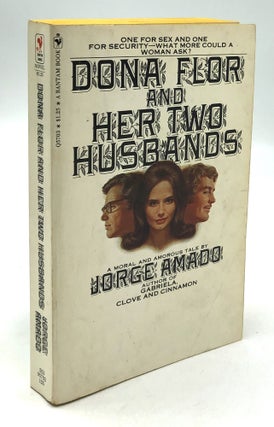 Item #H24708 Dona Flor and Her Two Husbands -- inscribed to Robert Lima. Jorge Amado, Harriet de...