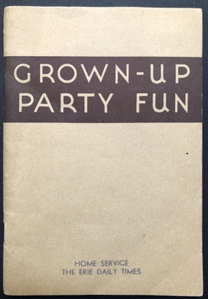 Item #H24734 Grown-Up Party Fun. Erie Daily Times, Elsie Duncan Yale