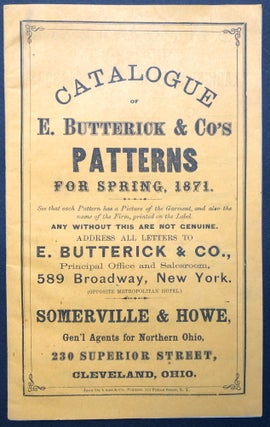 Item #H24744 Catalogue of E. Butterick & Co's Patterns for Spring, 1871. E. Butterick, Co