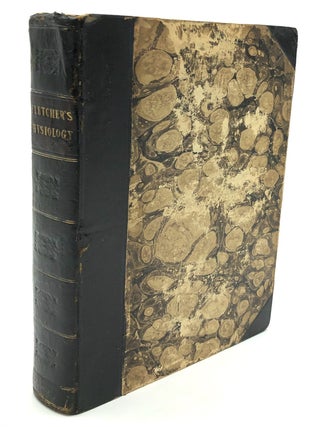 Item #H24852 Rudiments of Physiology, in Three Parts (1835): On Organism, On Life as Manifested...