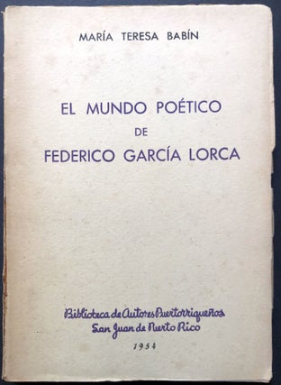 Item #H24879 El Mundo Poetico de Federico Garcia Lorca. Maria Teresa Babin