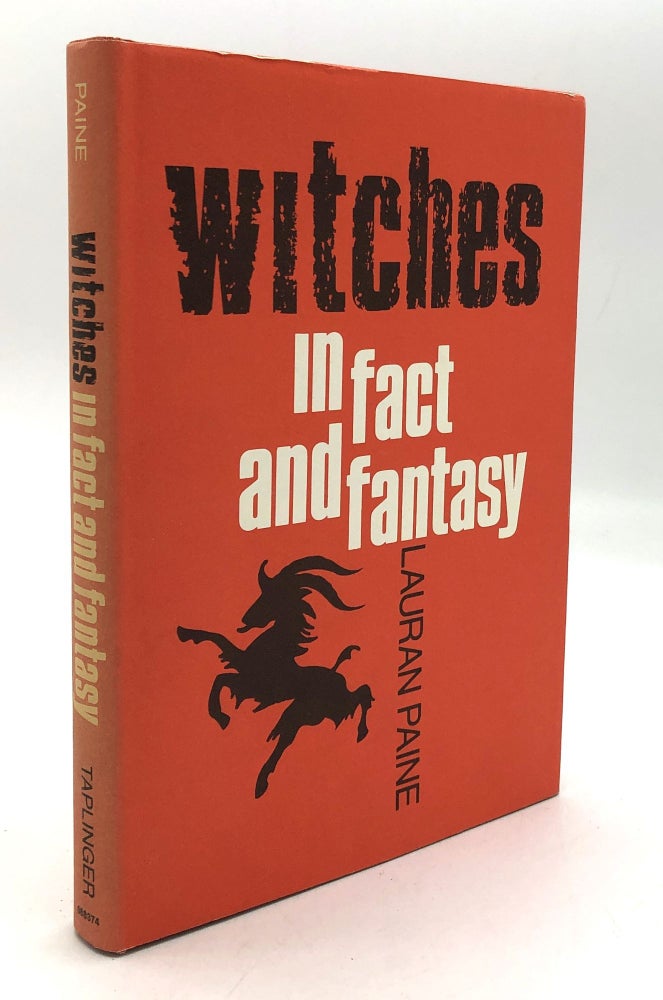 Item #H24927 Witches in Fact and Fantasy. Lauran Paine.