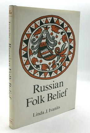 Item #H24941 Russian Folk Belief, inscribed by author. Linda J. Ivanits