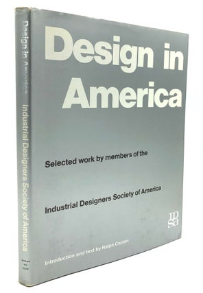 Item #H25030 Design in America: Selected Work by Members of the Industrial Designers Society of...