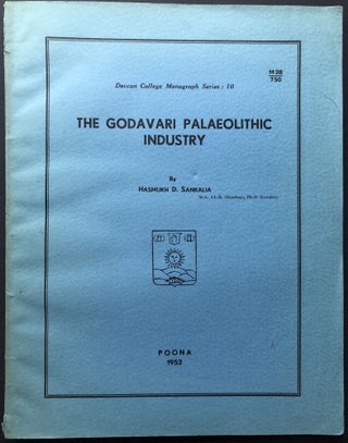 Item #H25210 The Godavari Palaeolithic Industry. Hasmukh D. Sankalia