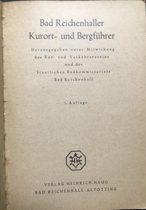 Bad Reichenhaller Kurort- und Bergführer / 1949 Guide to the Resort, Mountains and Spa Town of Bad Reichenhall