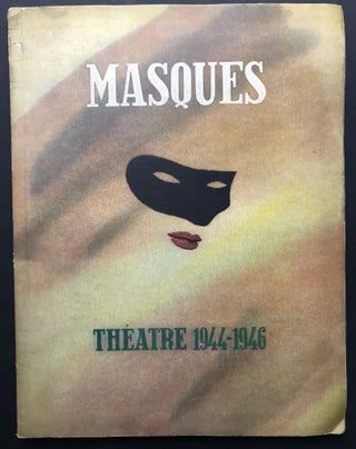Item #H25264 Masques, Theatre 1944-1946. Leon-Paul Fargue, Raymond Cogniat