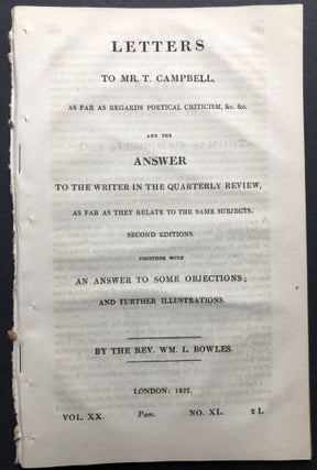 Item #H25313 Letters to Mr. T. Campbell, as far as regards poetical criticism, &c. &c. and the...