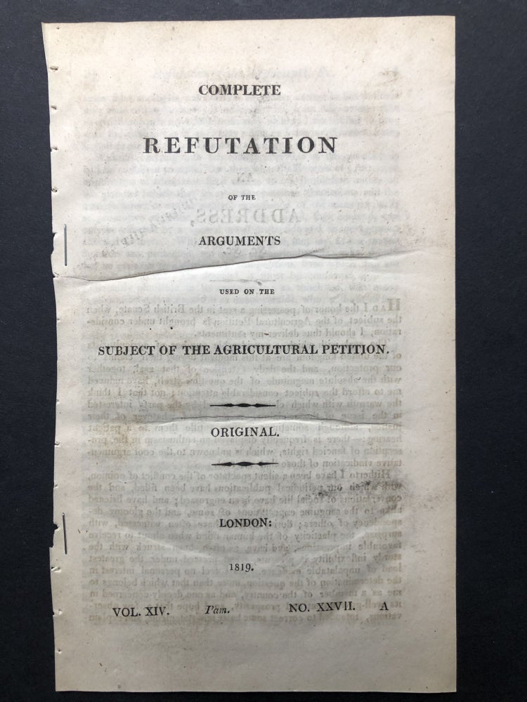 Item #H25315 Complete refutation of the arguments used on the subject of agricultural petition. "Decius", T. P. Courtney.