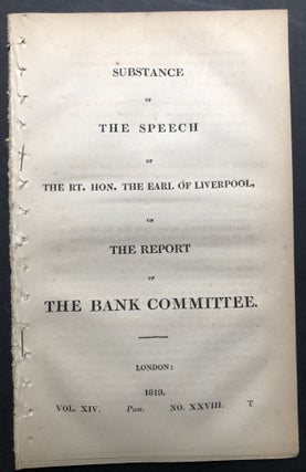 Item #H25328 Substance of the Speech of The Rt. Hon. The Earl of Liverpool on the Report of the...