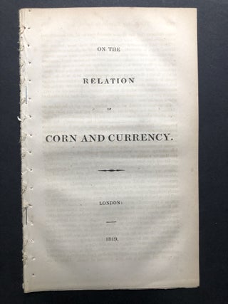 Item #H25329 On the Relation of Corn and Currency. Anonymous