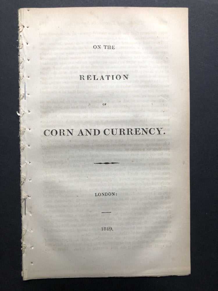 Item #H25329 On the Relation of Corn and Currency. Anonymous.