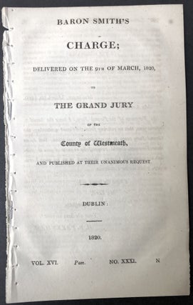 Item #H25356 Baron Smith's charge, delivered on the 9th of March, 1820, to the Grand jury of the...