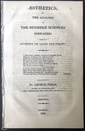 Item #H25367 Aesthetics, or, The analogy of the sensible sciences indicated, with an appendix on...