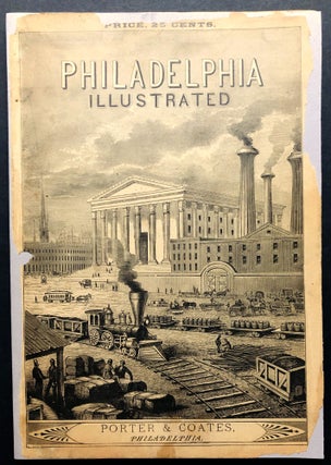 Item #H25475 Philadelphia Illustrated (1876); A Sketch of the City, Fairmount Park, Public...