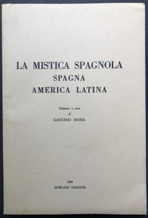 Item #H25537 La Mistica Spagnola: Spagna, America Latina - inscribed by Massa. Gaetano Massa, ed