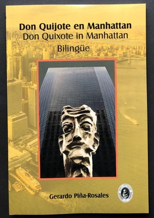 Item #H25578 Don Quijote en Manhattan / Don Quixote in Manhattan -- inscribed by author. Gerardo...